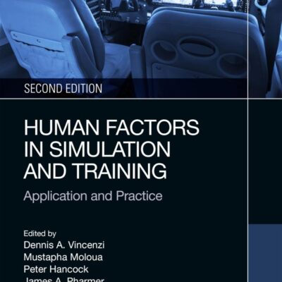 Human Factors in Simulation and Training: Application and Practice