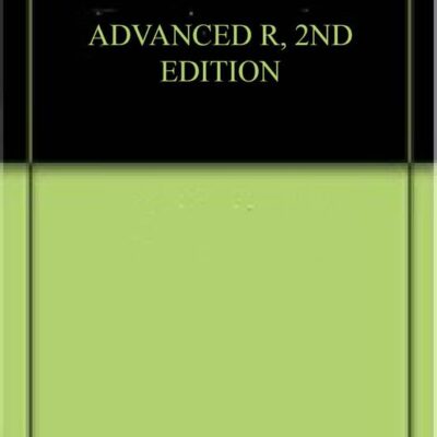 ADVANCED R, 2ND EDITION