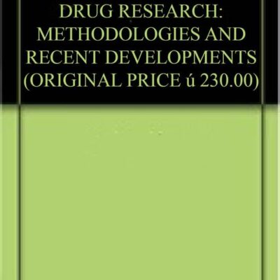 STATISTICS IN DRUG RESEARCH: METHODOLOGIES AND RECENT DEVELOPMENTS (ORIGINAL PRICE £ 230.00)