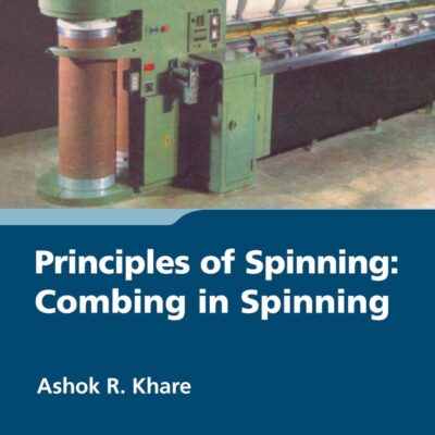 Principles of Spinning: Combing in Spinning