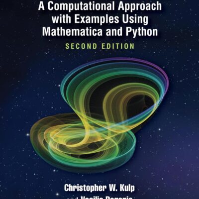 Classical Mechanics: A Computational Approach With Examples Using Mathematica and Python