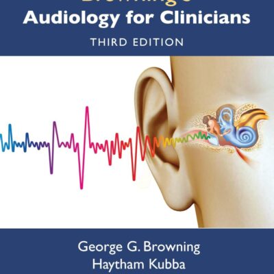 Browning's Audiology for Clinicians