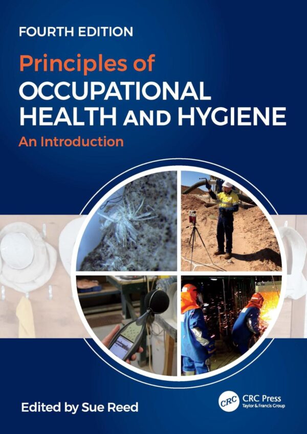 Principles of Occupational Hygiene: An Introduction