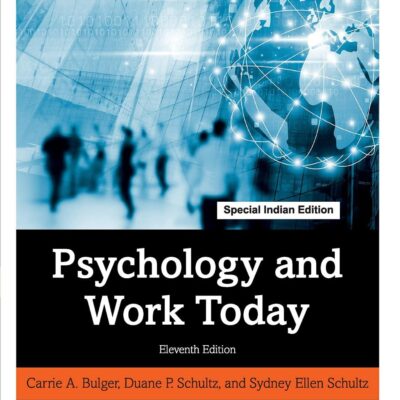 PSYCHOLOGY AND WORK TODAY