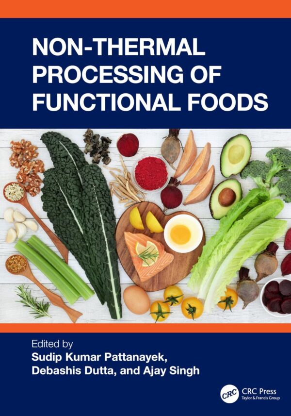 Non-thermal Processing of Functional Foods