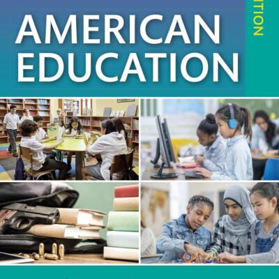 American Education (Sociocultural, Political, and Historical Studies in Education)