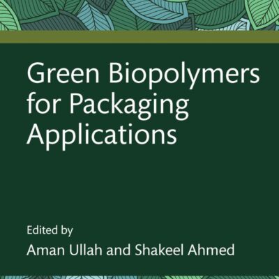 Green Biopolymers for Packaging Applications