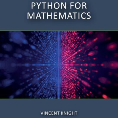 Python for Mathematics (Chapman & Hall/Crc the Python)