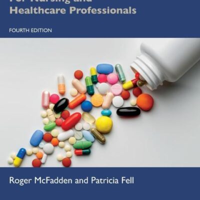 Introducing Pharmacology: For Nursing and Healthcare Professionals
