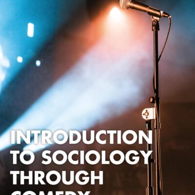 Introduction to Sociology Through Comedy