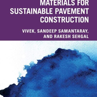 Reclaimed Waste Materials for Sustainable Pavement Construction