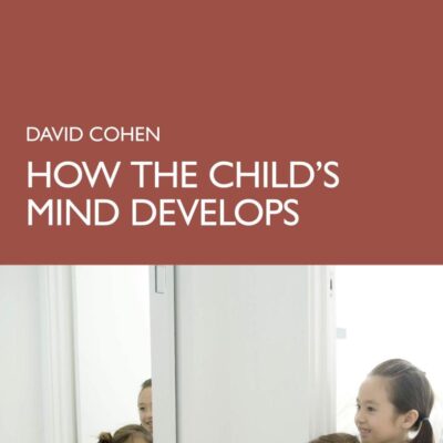 How the Child's Mind Develops