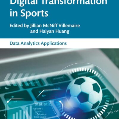 Digital Transformation in Sports (Data Analytics Applications)