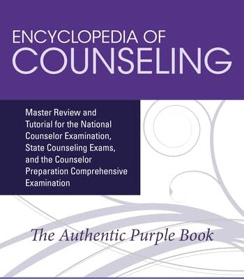 Encyclopedia of Counseling Package: Complete Review Package for the NCE, CPCE, CECE, and State Counseling Exams