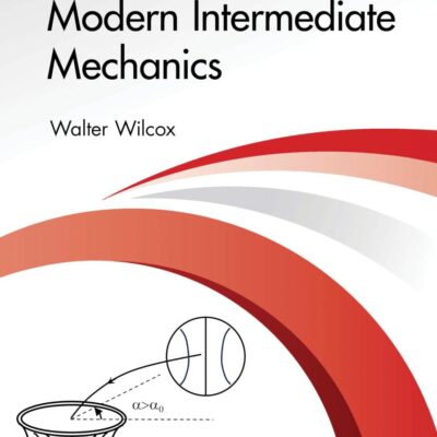Modern Intermediate Mechanics