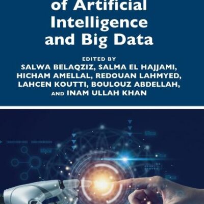 Smart Applications of Artificial Intelligence and Big Data (Advances in Digital Technologies for Smart Applications)