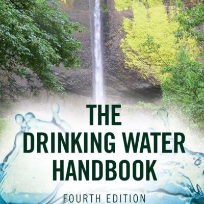 THE DRINKING WATER HANDBOOK 4ED (HB 2025)