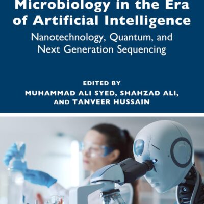 Microbiology in the Era of Artificial Intelligence: Nanotechnology, Quantum and Next Generation Sequencing