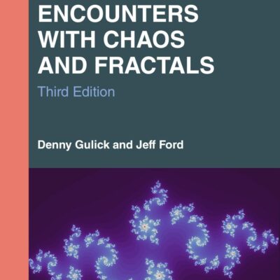 Encounters with Chaos and Fractals (Textbooks in Mathematics)