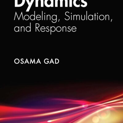 System Dynamics: Modeling, Simulation, and Response