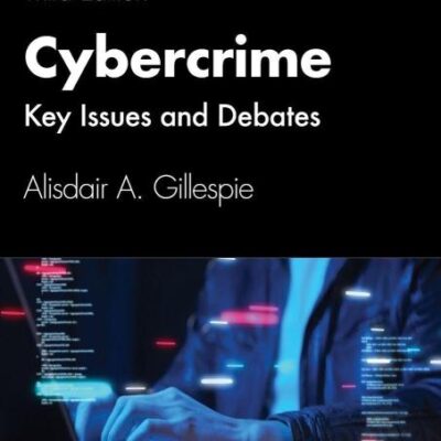 Cybercrime: Key Issues and Debates