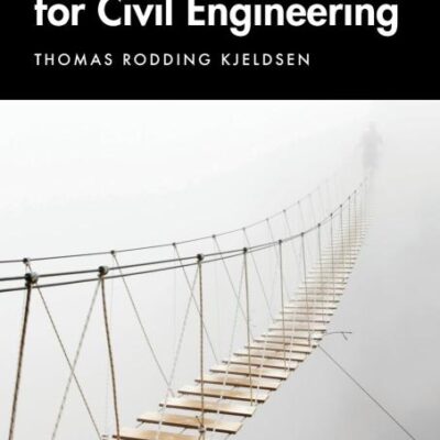 Risk and Uncertainty for Civil Engineering