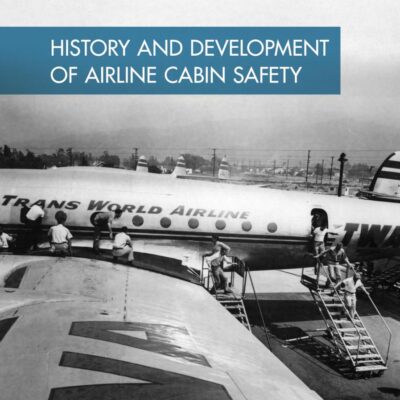 History and Development of Airline Cabin Safety