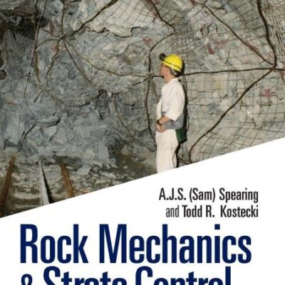 Rock Mechanics & Strata Control: Theory, Practice and Application
