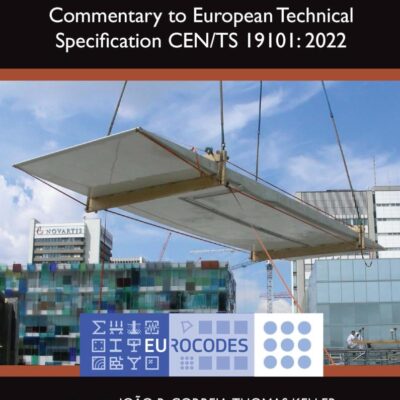 Design of Fibre-polymer Composite Structures: Commentary to European Technical Specification Cen/Ts 19101: 2022