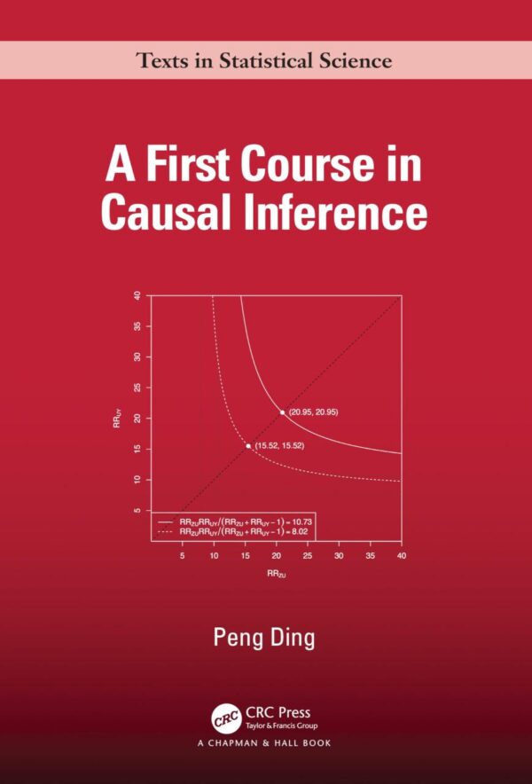 A First Course in Causal Inference