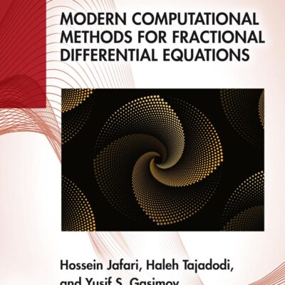 Modern Computational Methods for Fractional Differential Equations