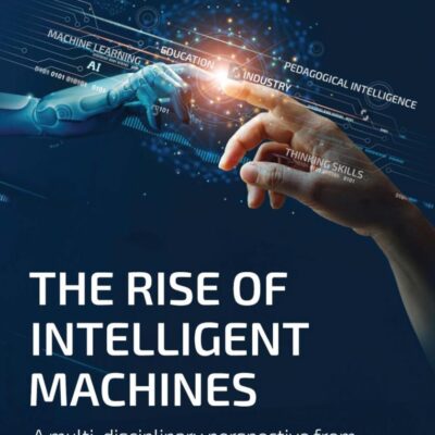 The Rise of Intelligent Machines: A Multi-Disciplinary Perspective from Industry and Impact on Higher Education