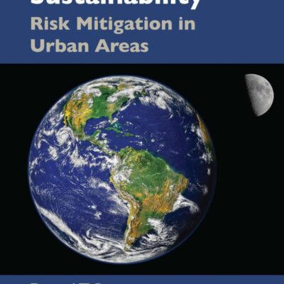 Environmental Geology and Sustainability: Risk Mitigation in Urban Areas