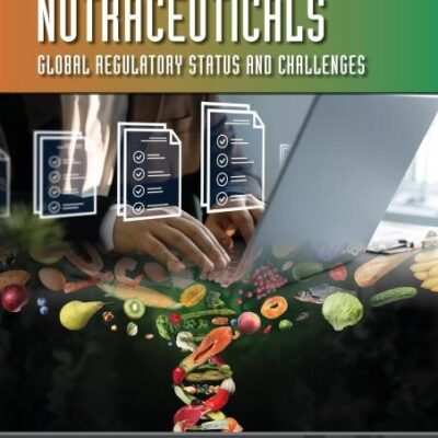 Nutraceuticals: Global Regulatory Status and Challenges