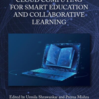Cloud Computing for Smart Education and Collaborative Learning
