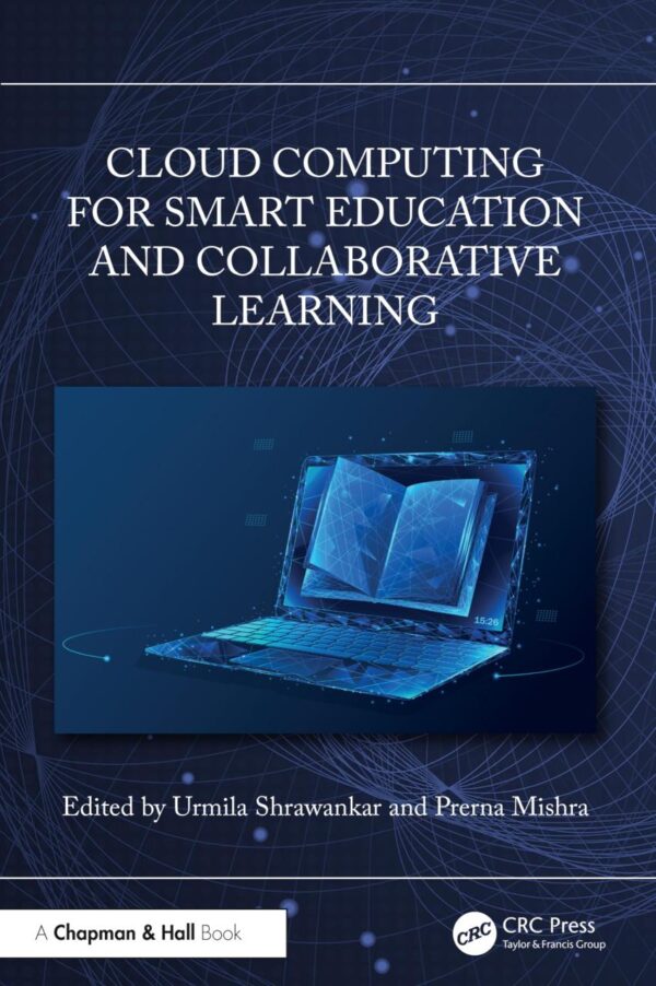 Cloud Computing for Smart Education and Collaborative Learning