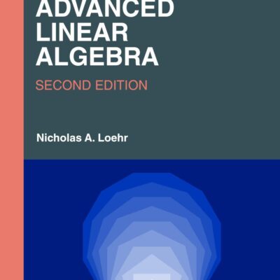 Advanced Linear Algebra 2Ed (Hb 2024) (Textbooks in Mathematics)