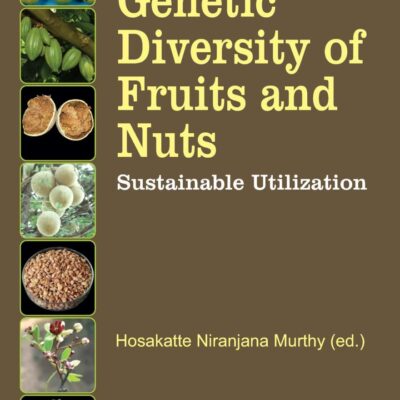 Genetic Diversity of Fruits and Nuts: Sustainable Utilization