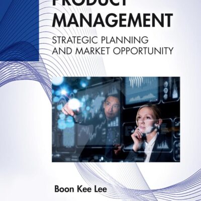 Digital Product Management: Strategic Planning and Market Opportunity