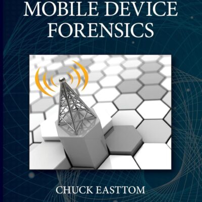 An In-Depth Guide to Mobile Device Forensics
