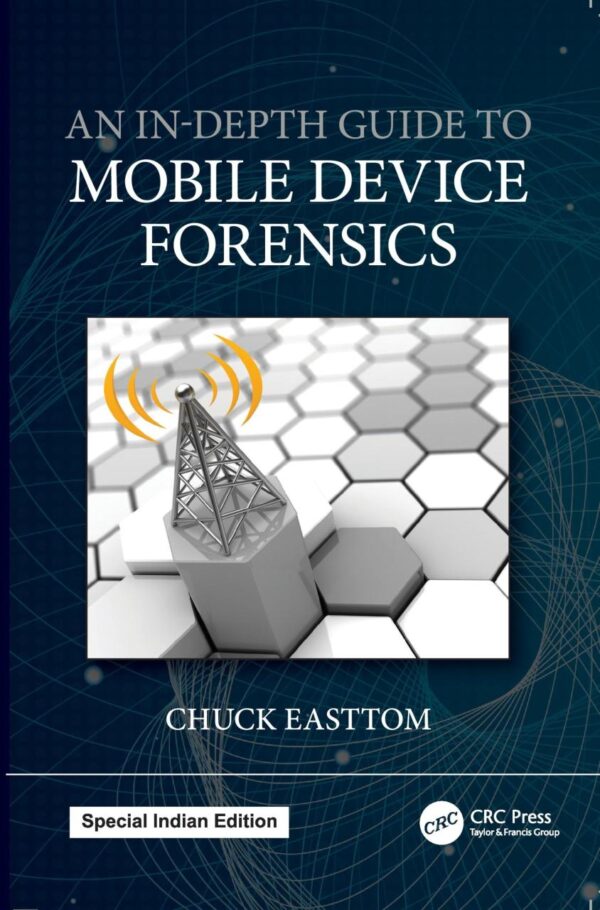 An In-Depth Guide to Mobile Device Forensics