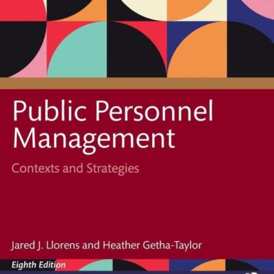 Public Personnel Management: Contexts and Strategies