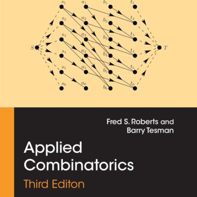 Applied Combinatorics (Discrete Mathematics and Its Applications)