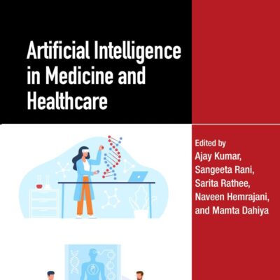 Artificial Intelligence in Medicine and Healthcare