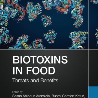 Biotoxins in Food: Threats and Benefits
