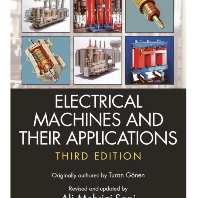 ELECTRICAL MACHINES AND THEIR APPLICATIONS