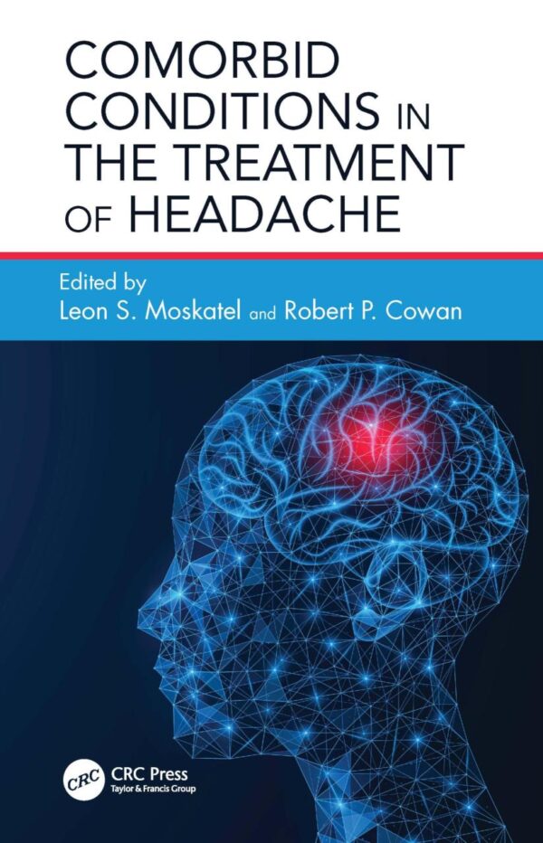 Comorbid Conditions In The Treatment Of Headache (Pb 2025)