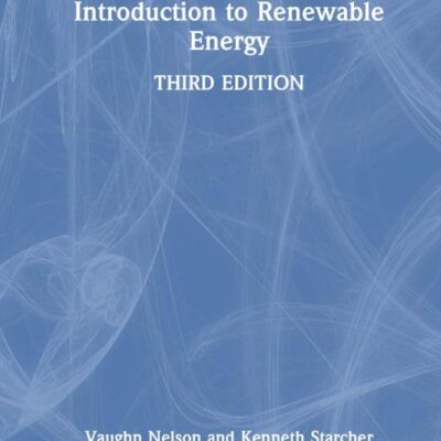 Introduction to Renewable Energy (Energy and the Environment)