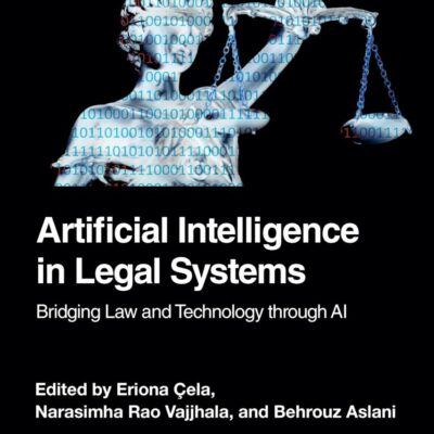 Artificial Intelligence in Legal Systems: Bridging Law and Technology Through Ai
