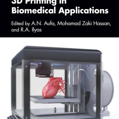 Handbook of 3d Printing in Biomedical Applications